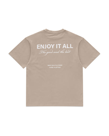 Enjoy It All Tee
